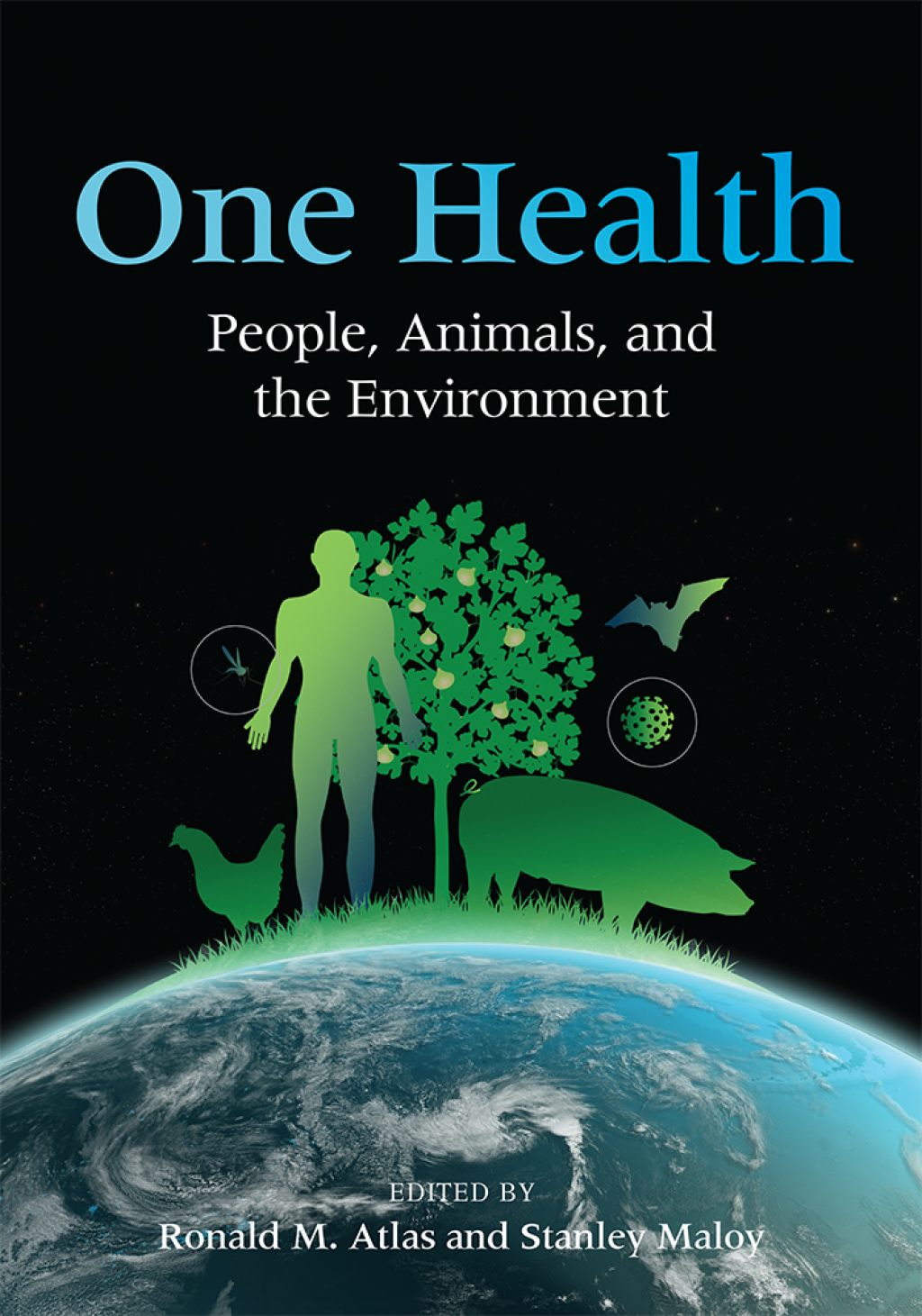 One Health People, Animals, and the Environment 1st Edition