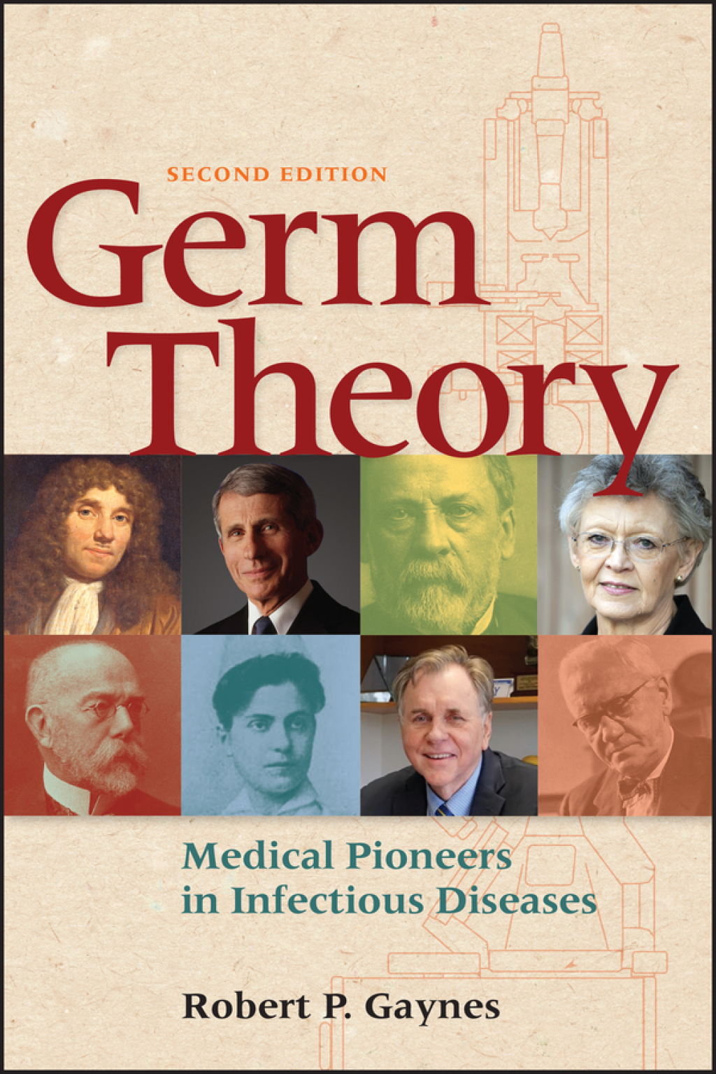 Germ Theory Medical Pioneers in Infectious Diseases 2nd Edition