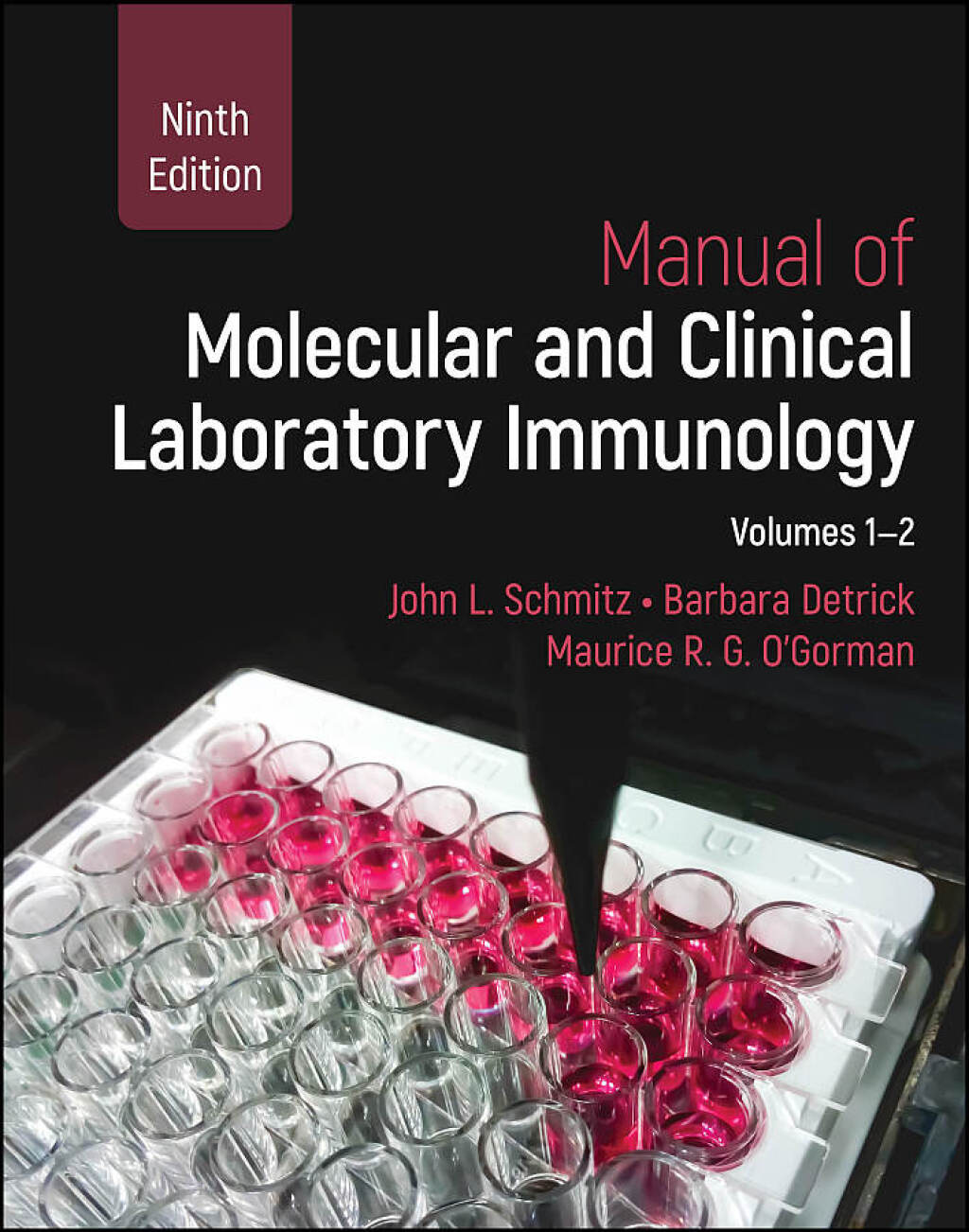 Manual of Molecular and Clinical Laboratory Immunology 2 Volume Set 9th Edition