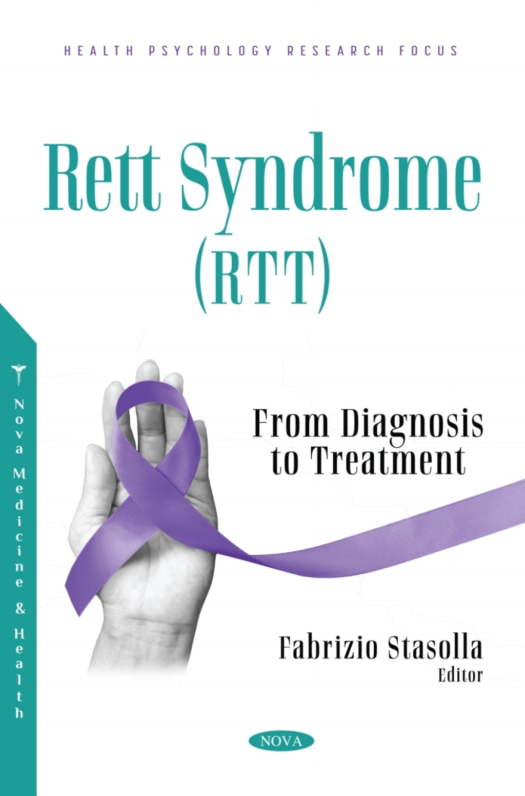 Rett Syndrome (RTT): From Diagnosis to Treatment 