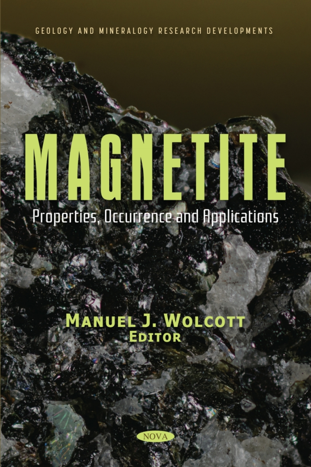 Magnetite: Properties, Occurrence and Applications 
