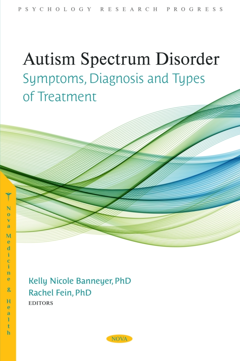 Autism Spectrum Disorder: Symptoms, Diagnosis and Types of Treatment 