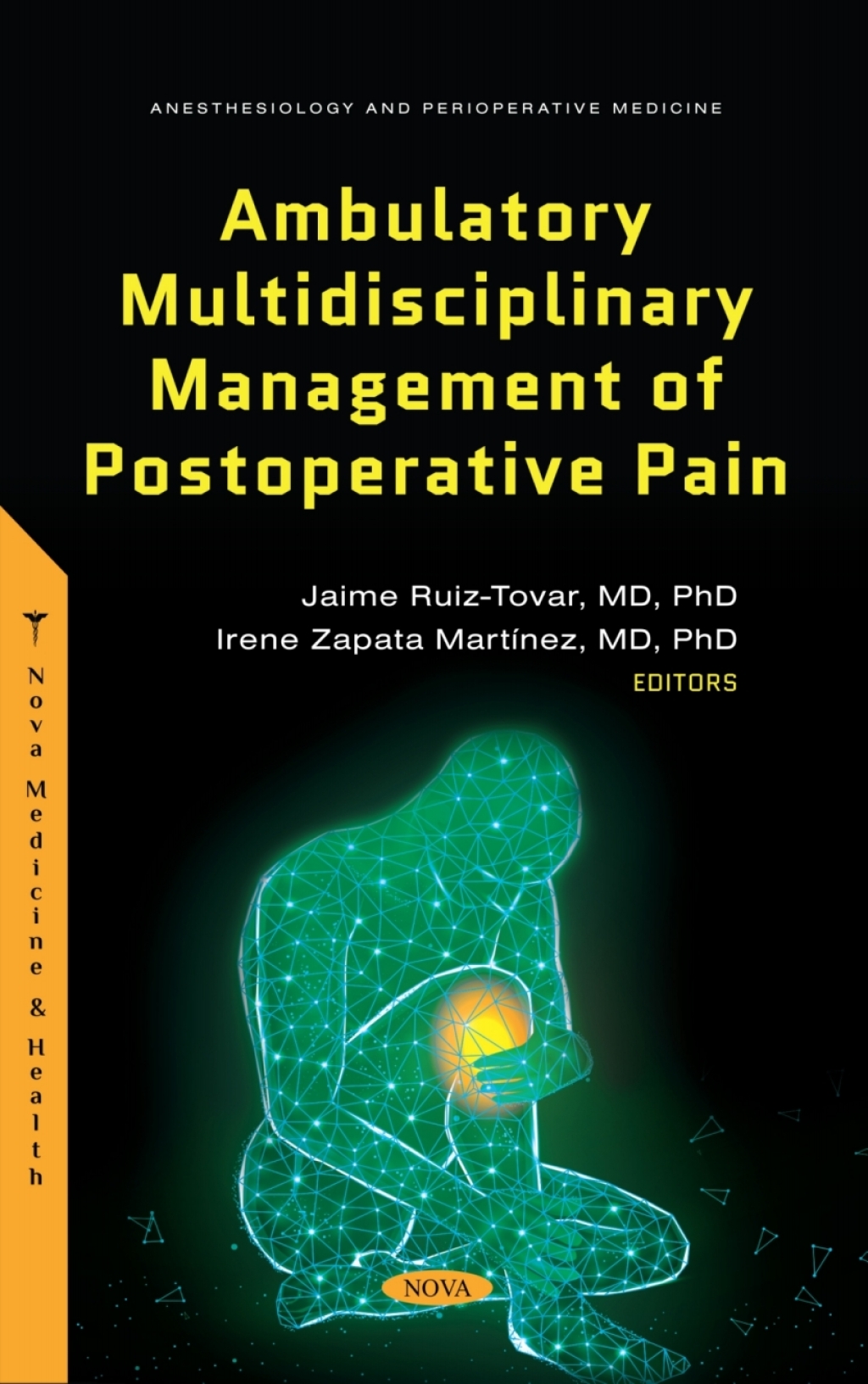 Ambulatory Multidisciplinary Management of Postoperative Pain 