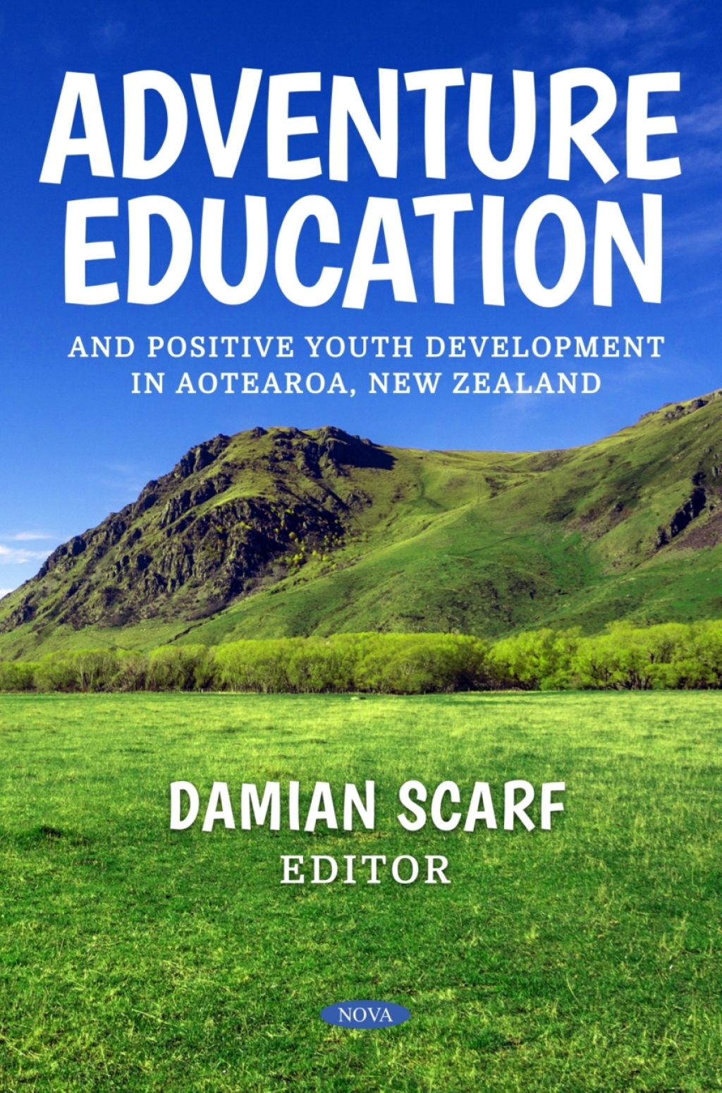 Adventure Education and Positive Youth Development in Aotearoa, New Zealand 