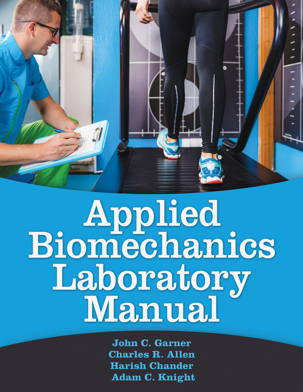 Applied Biomechanics Lab Manual 1st Edition