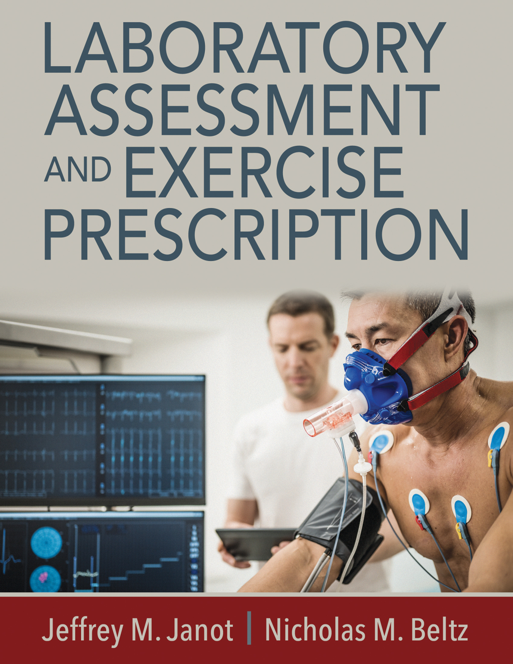 Laboratory Assessment and Exercise Prescription 1st Edition