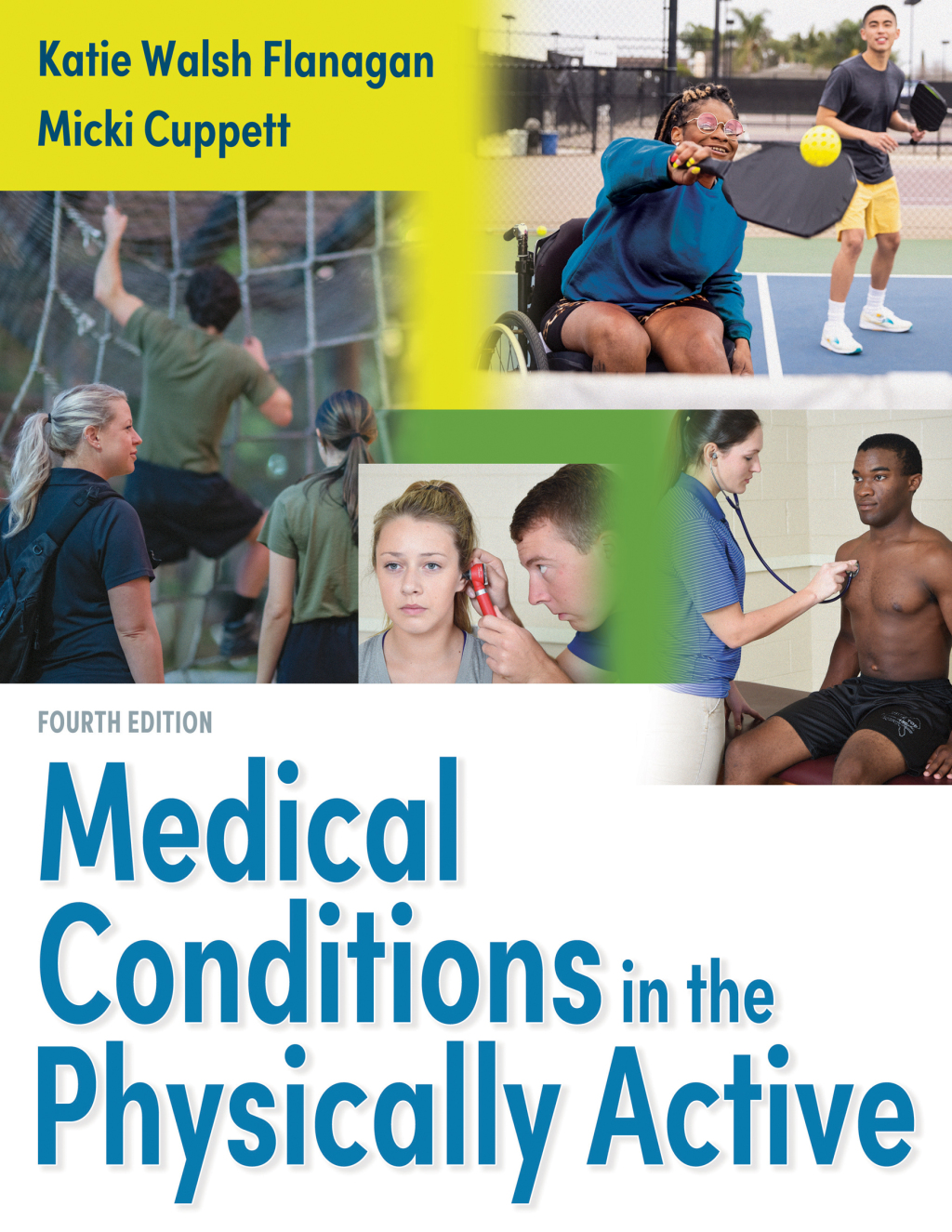Medical Conditions in the Physically Active 4th Edition