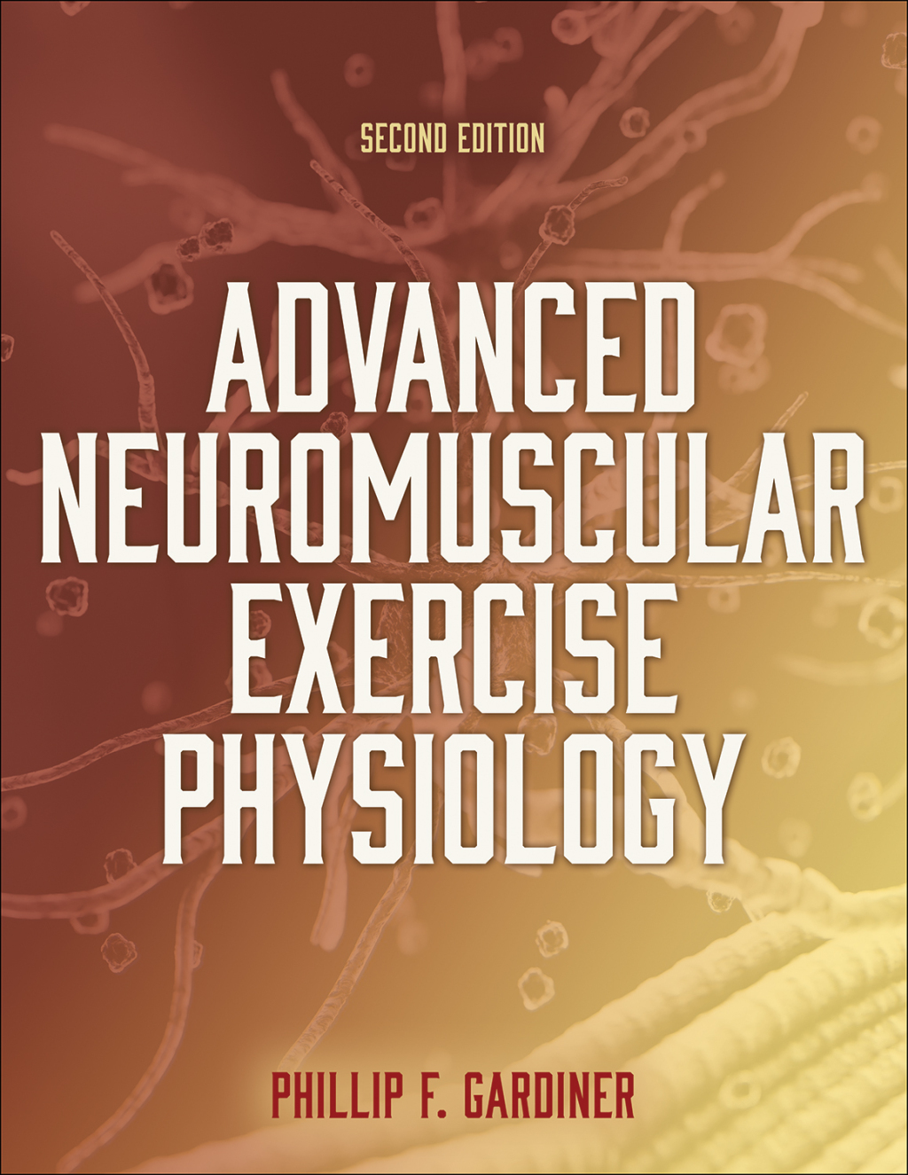 Advanced Neuromuscular Exercise Physiology 2nd Edition