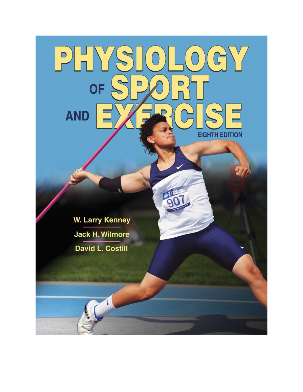 Physiology of Sport and Exercise 8th Edition HKPropel AccessÃ¢â‚¬â€Emporia State University 8th Edition