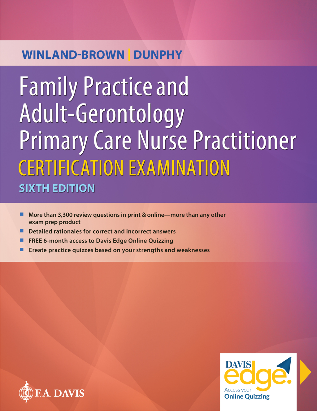 Family Practice and Adult-Gerontology Primary Care Nurse Practitioner Certification Examination with Davis Edge 6th Edition