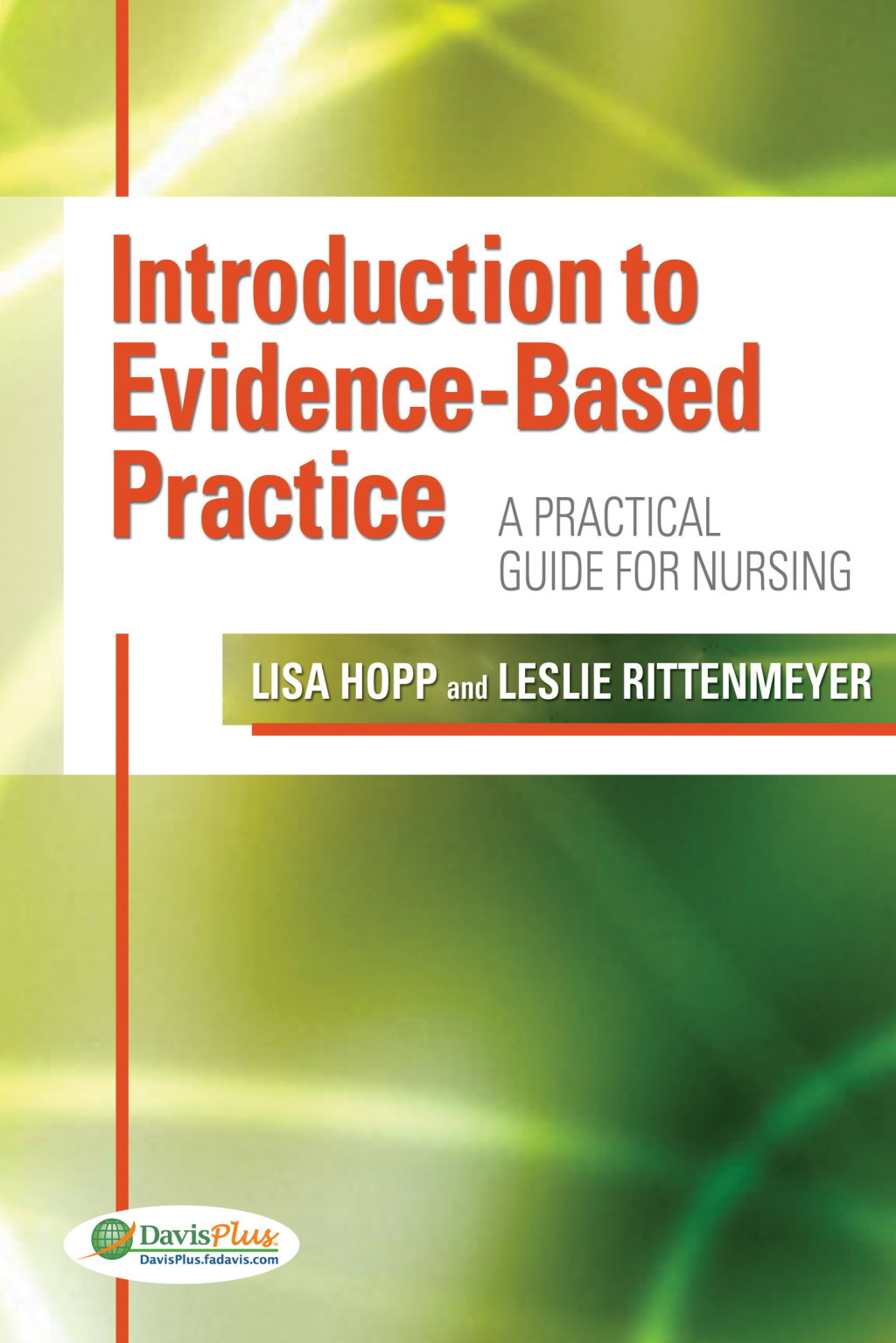 Introduction to Evidence Based Practice A Practical Guide for Nursing 1st Edition