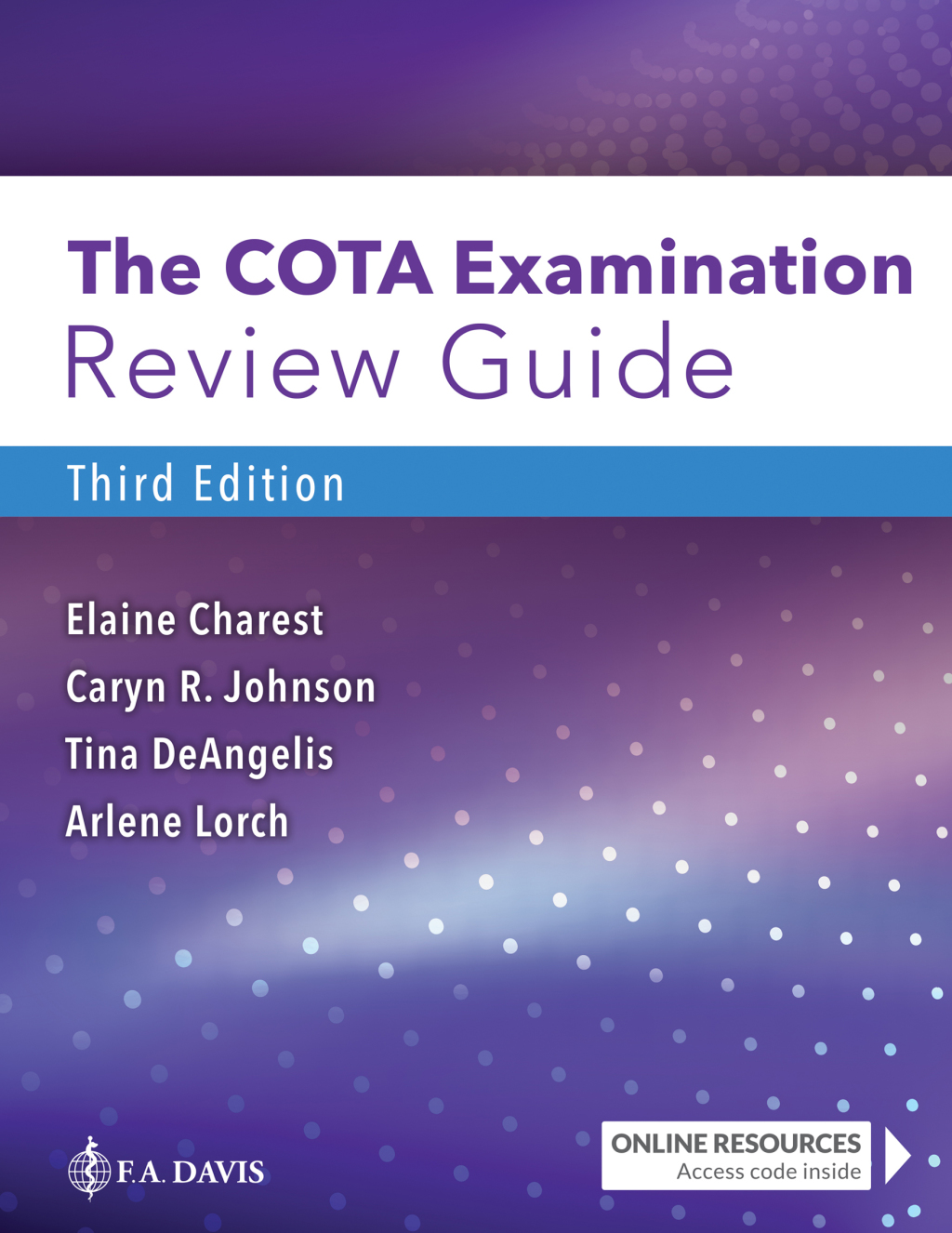 The COTA Examination Review Guide 3rd Edition