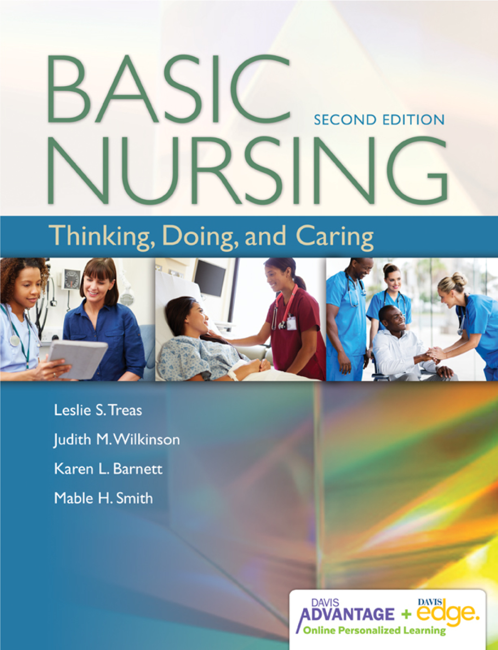Basic Nursing: Thinking, Doing, and Caring with Davis Advantage and Davis Edge 2nd Edition