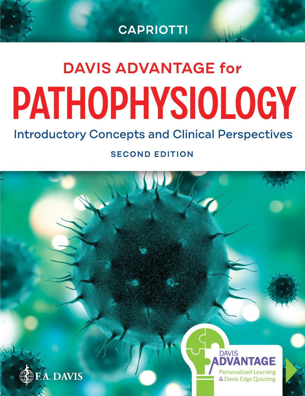 Davis Advantage for Pathophysiology: Introductory Concepts and Clinical Perspectives 2nd Edition