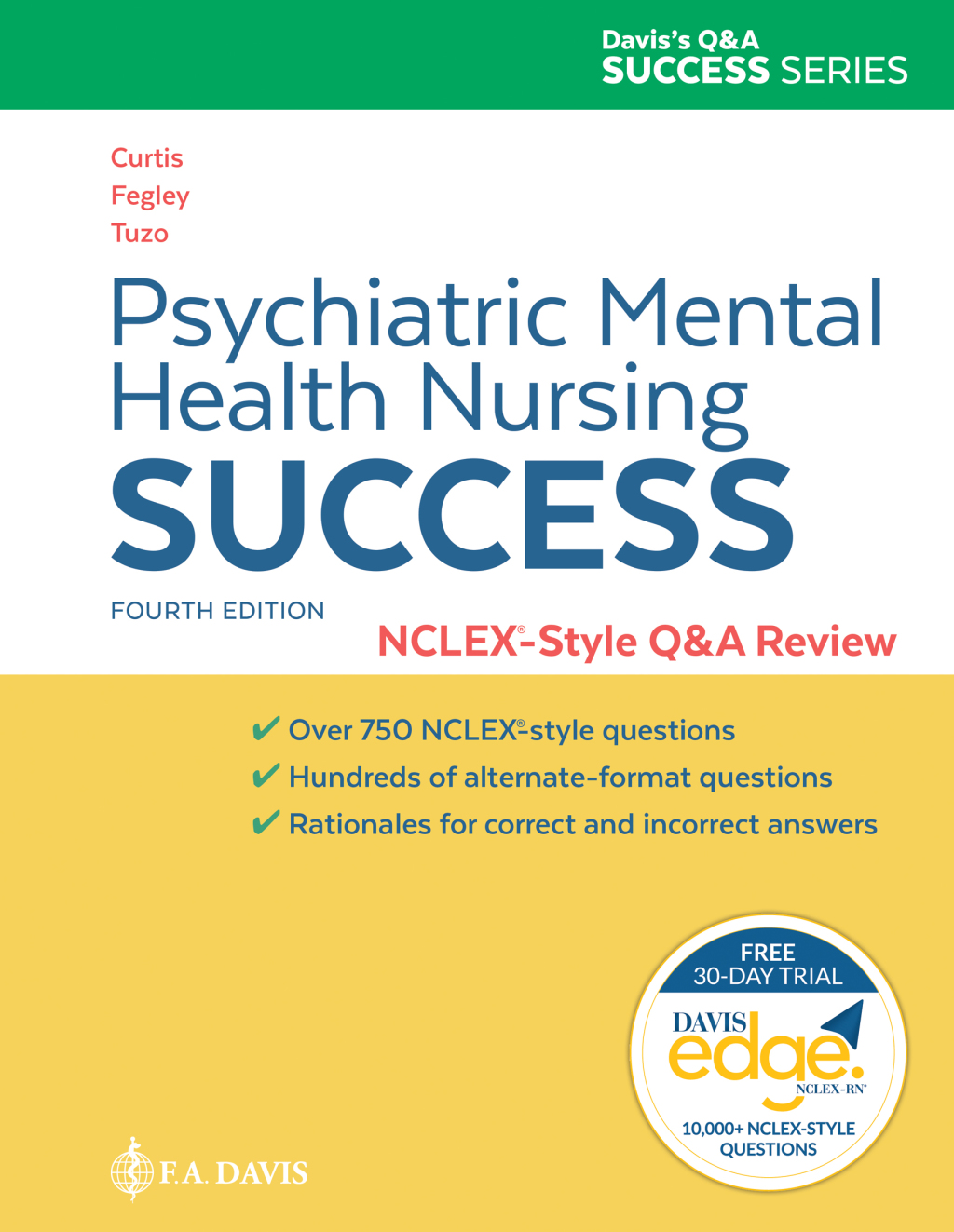 Psychiatric Mental Health Nursing Success NCLEXÃ‚Â®-Style Q&A Review 4th Edition