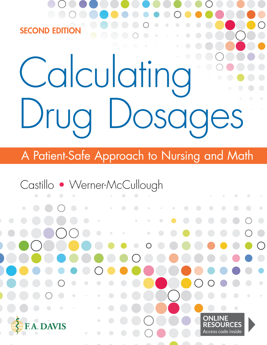 Calculating Drug Dosages A Patient-Safe Approach to Nursing and Math 2nd Edition