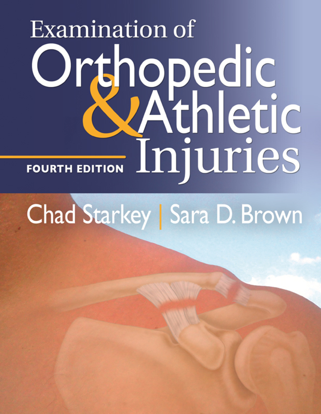 Examination of Orthopedic & Athletic Injuries 4th Edition
