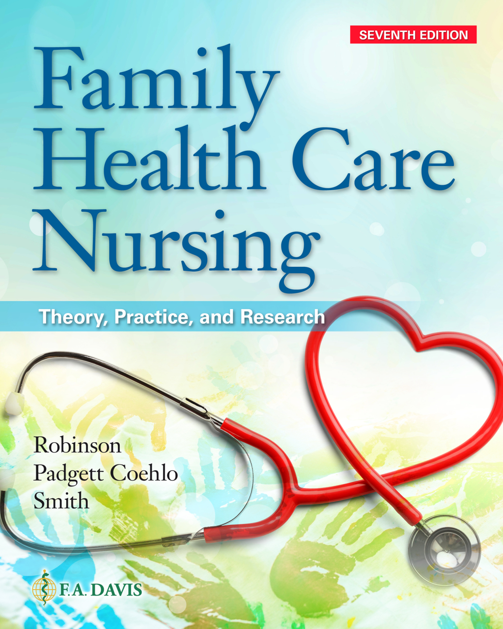 Family Health Care Nursing: Theory, Practice, and Research 7th Edition