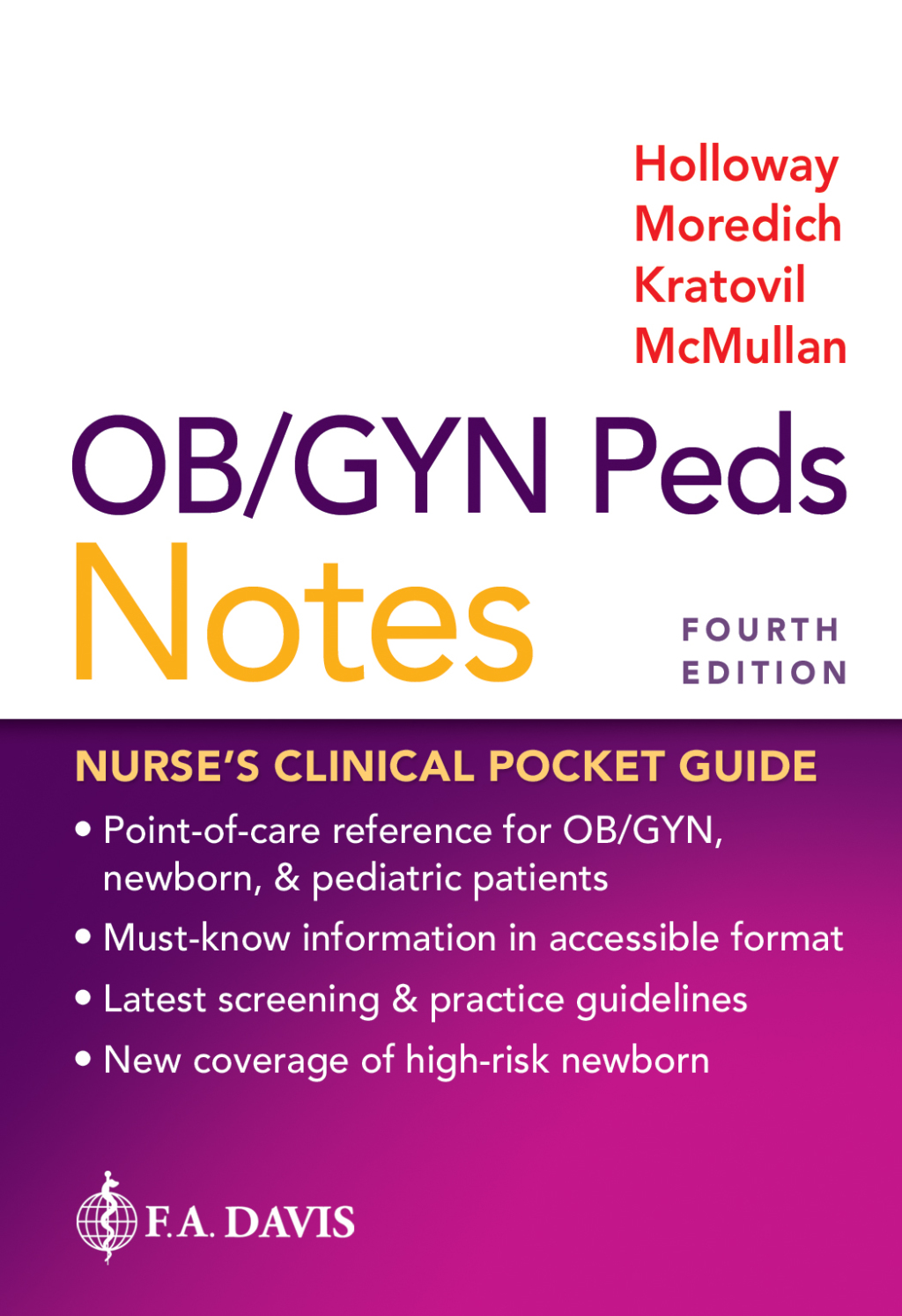 OB/GYN Peds Notes Nurse's Clinical Pocket Guide 4th Edition