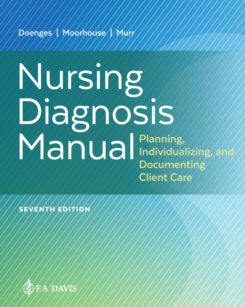 Nursing Diagnosis Manual Planning, Individualizing, and Documenting Client Care 7th Edition