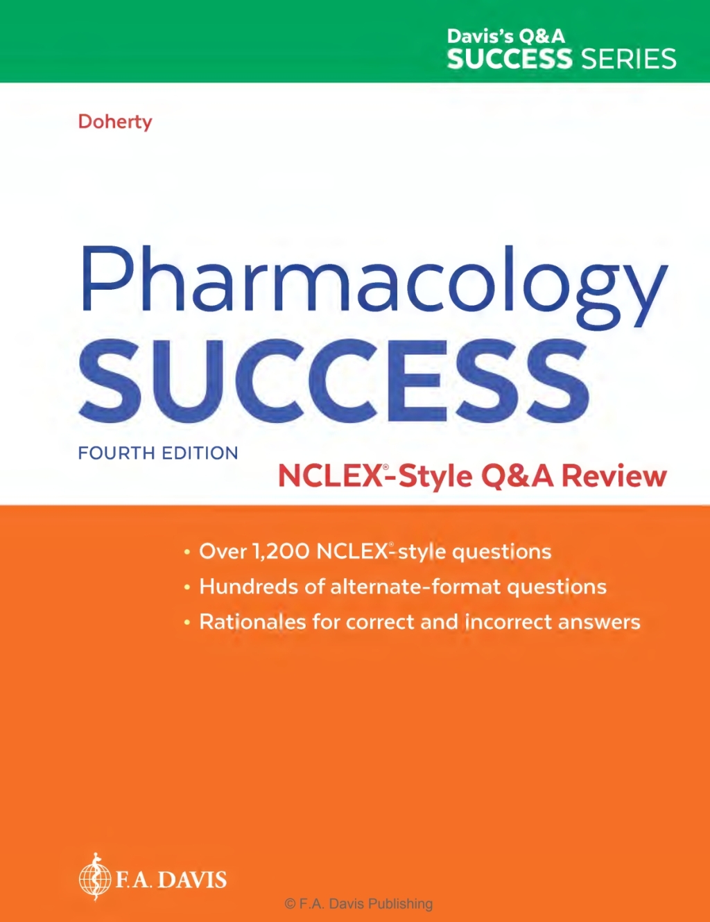 Pharmacology Success NCLEXÃ‚Â®-Style Q&A Review 4th Edition