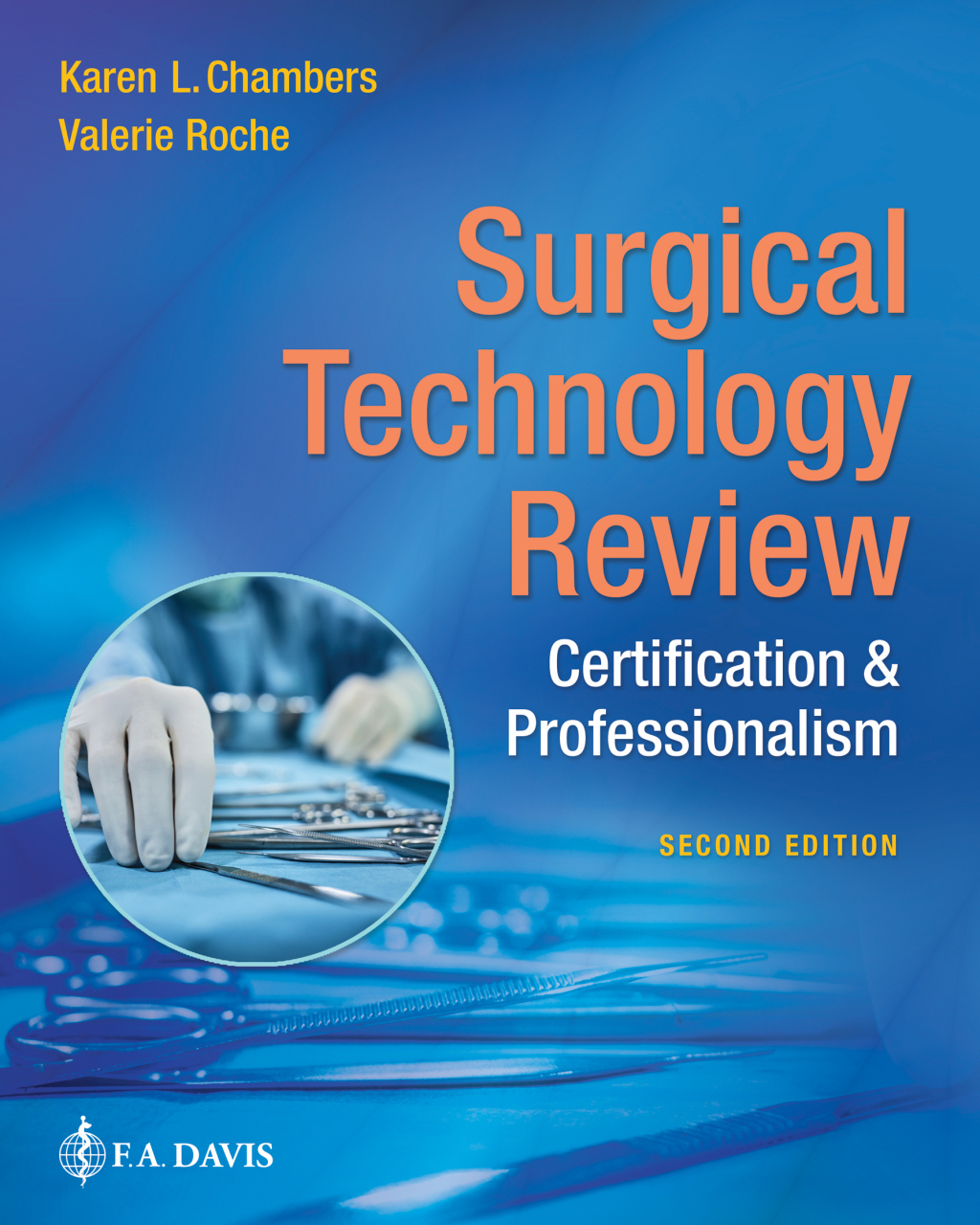 Surgical Technology Review Certification & Professionalism with Davis Edge 2nd Edition