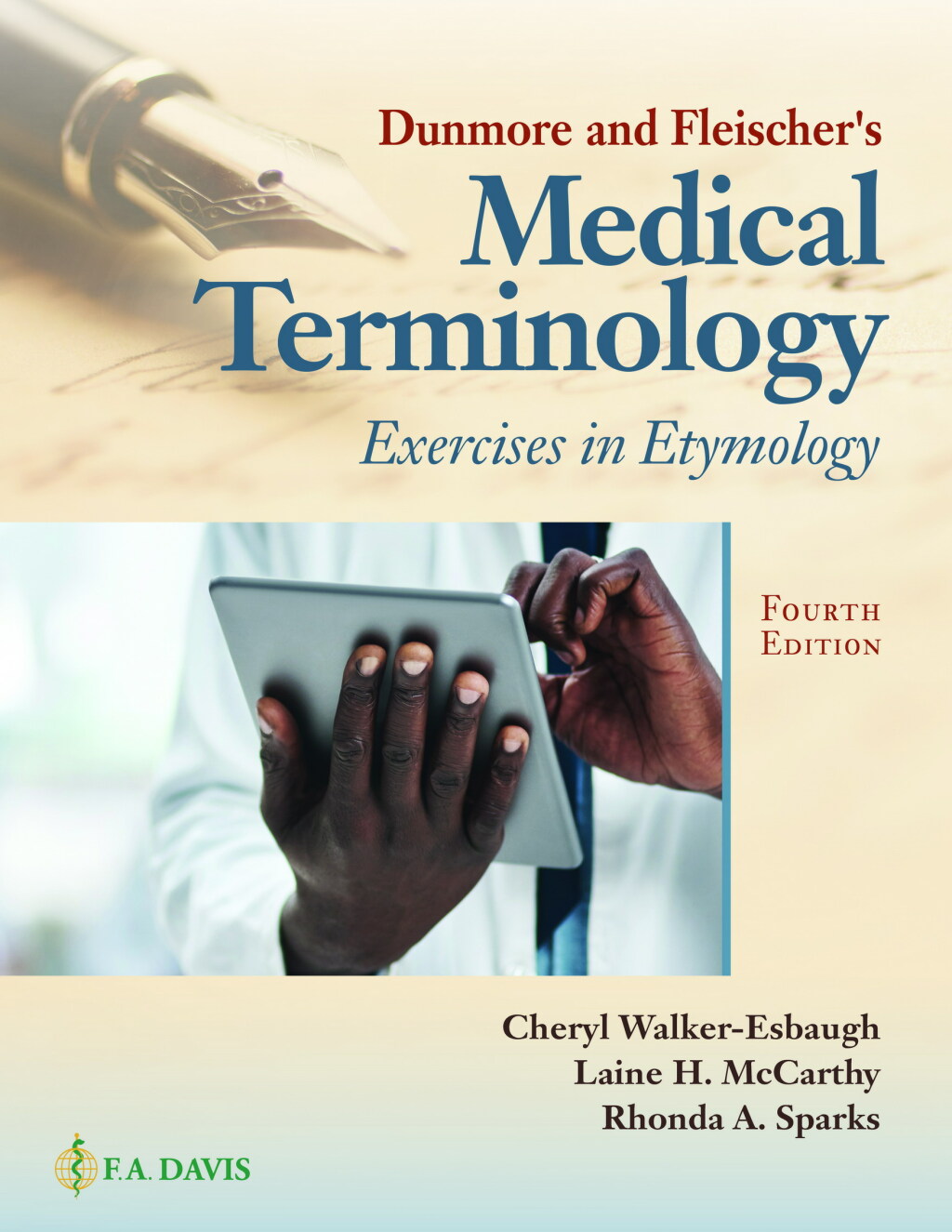 Dunmore and Fleischer's Medical Terminology Exercises in Etymology 4th Edition