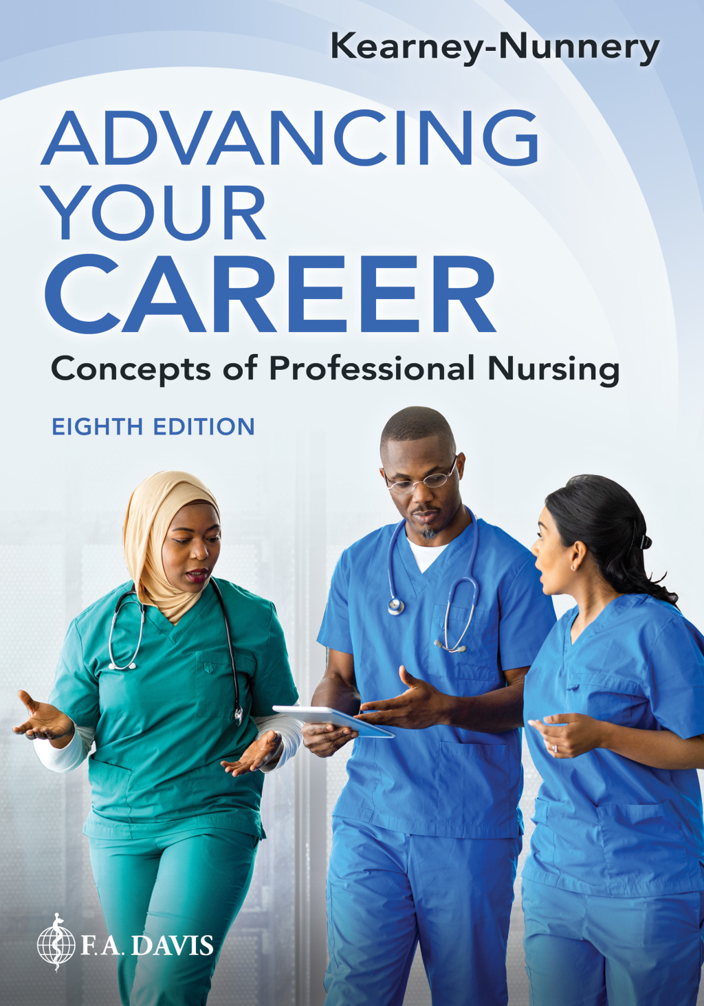 Advancing Your Career Concepts of Professional Nursing 8th Edition