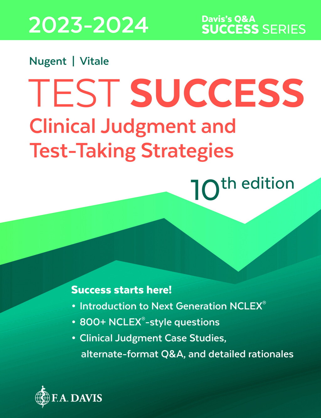 Test Success Clinical Judgment and Test Taking Strategies 10th Edition