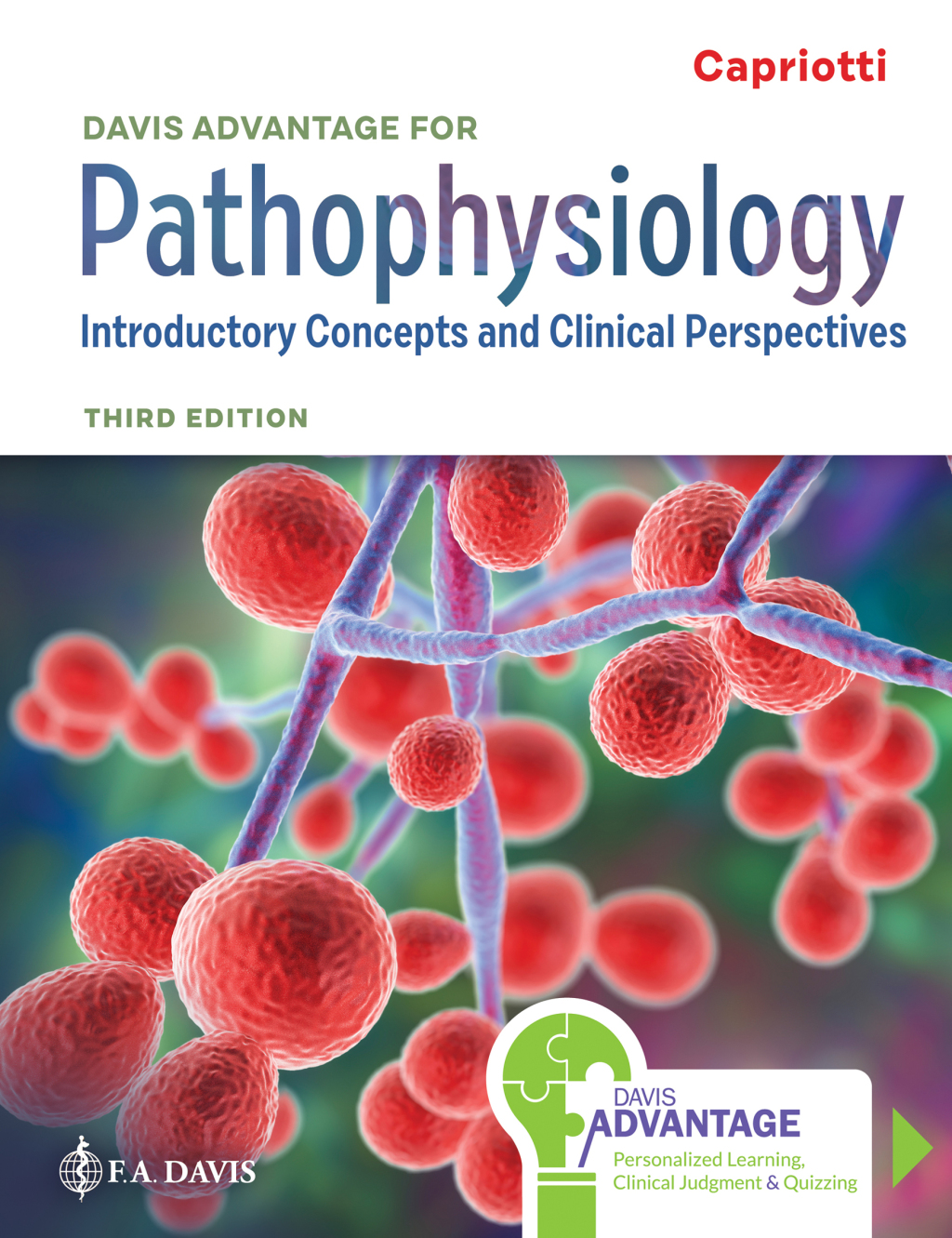 Davis Advantage for Pathophysiology Introductory Concepts and Clinical Perspectives 3rd Edition