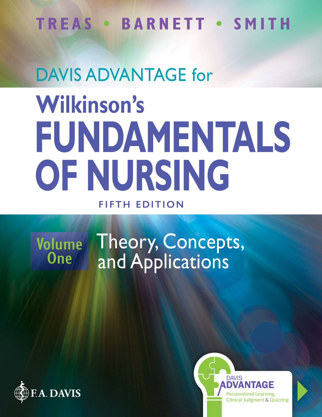 Davis Advantage for WilkinsonÃ¢â‚¬â„¢s Fundamentals of Nursing (2 Volume Set) 5th Edition