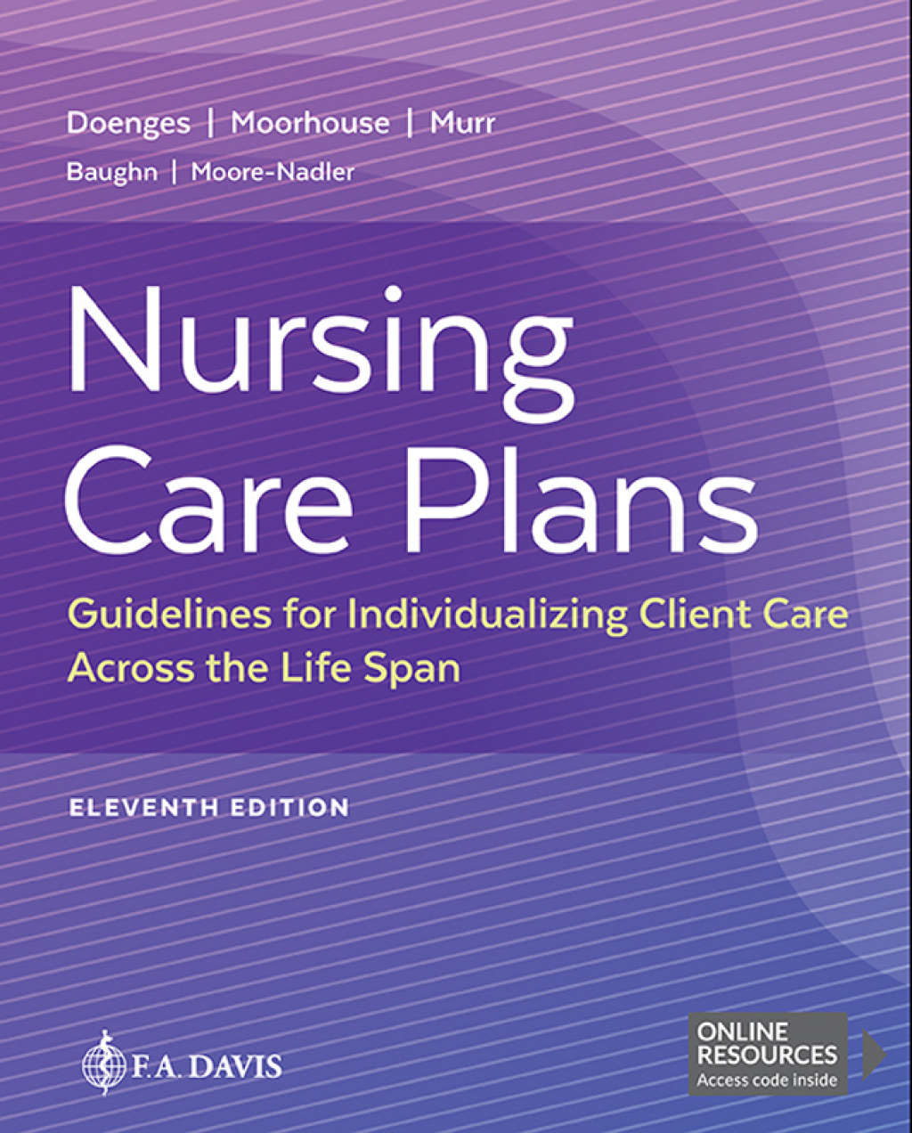 Nursing Care Plans Guidelines for Individualizing Client Care Across the Life Span 11th Edition