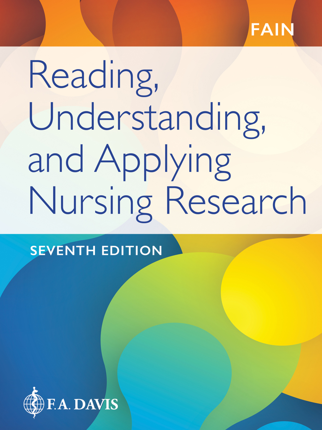 Reading, Understanding, and Applying Nursing Research 7th Edition