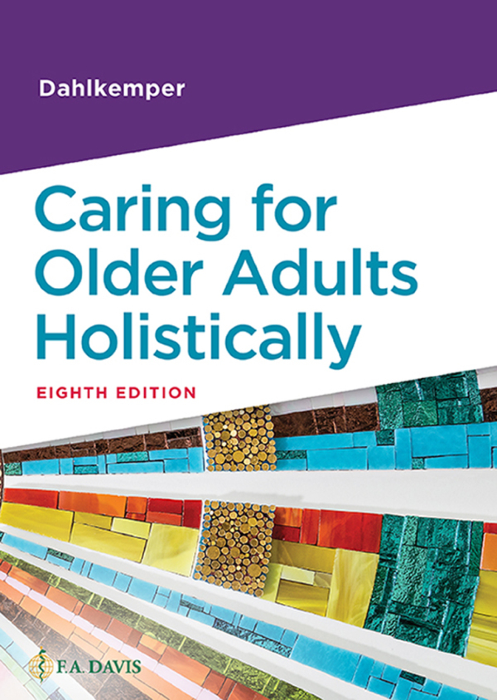 Caring for Older Adults Holistically 8th Edition