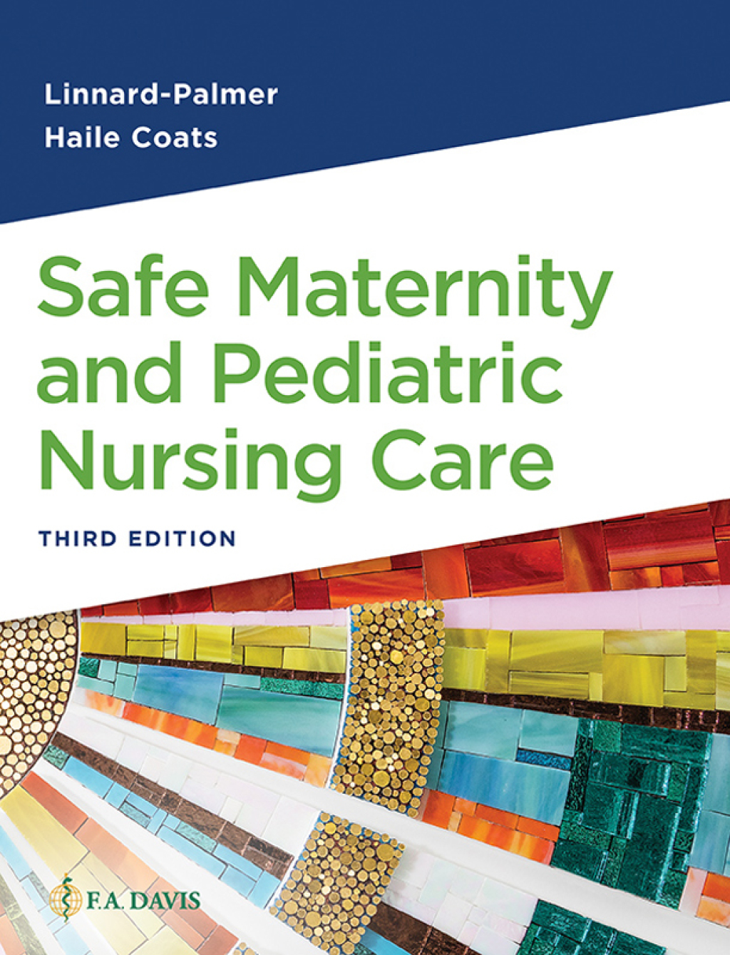 Safe Maternity and Pediatric Nursing Care 3rd Edition