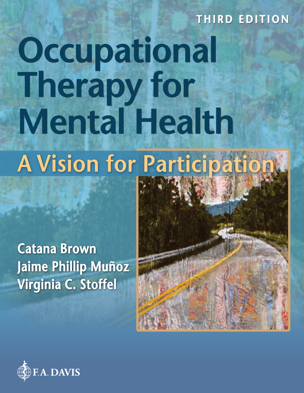 Occupational Therapy for Mental Health A Vision for Participation 3rd Edition