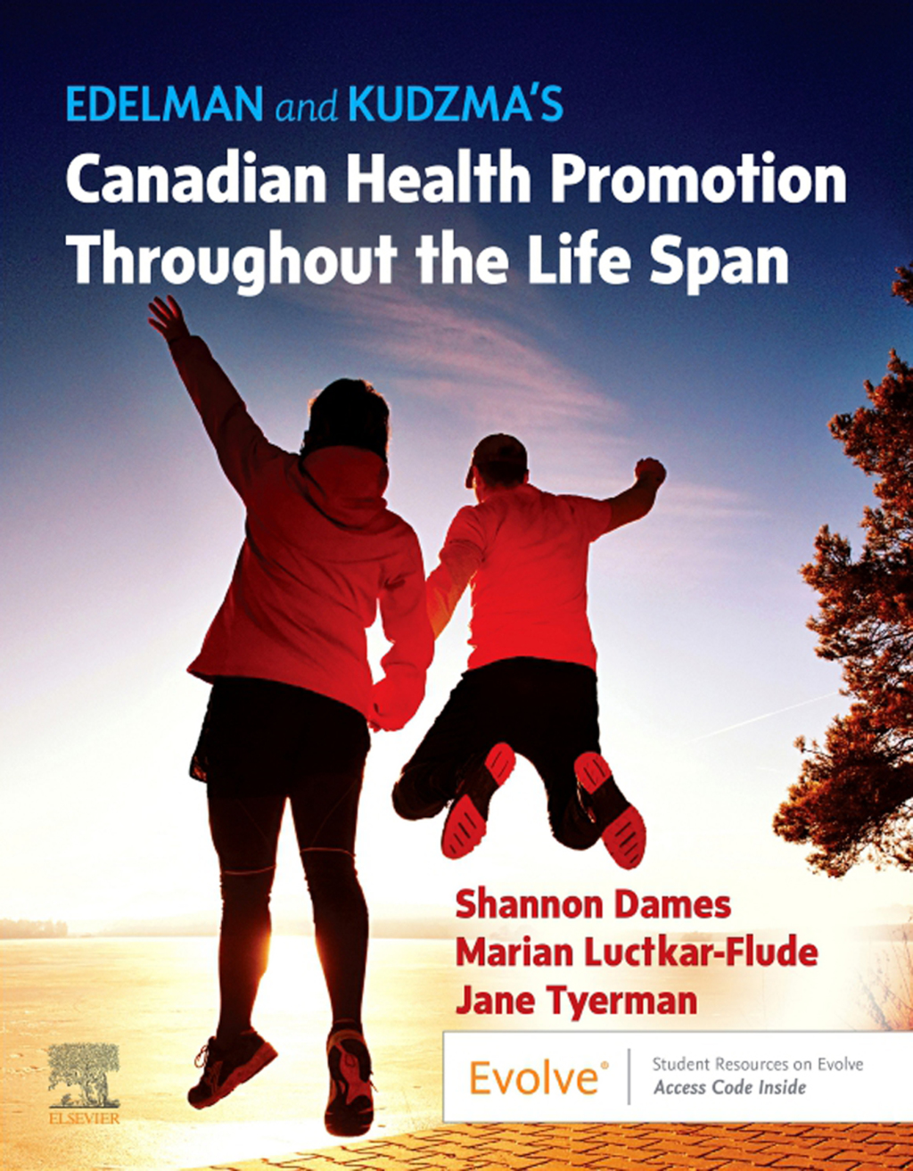 Edelman and Kudzma's Canadian Health Promotion Throughout the Life Span 1st Edition