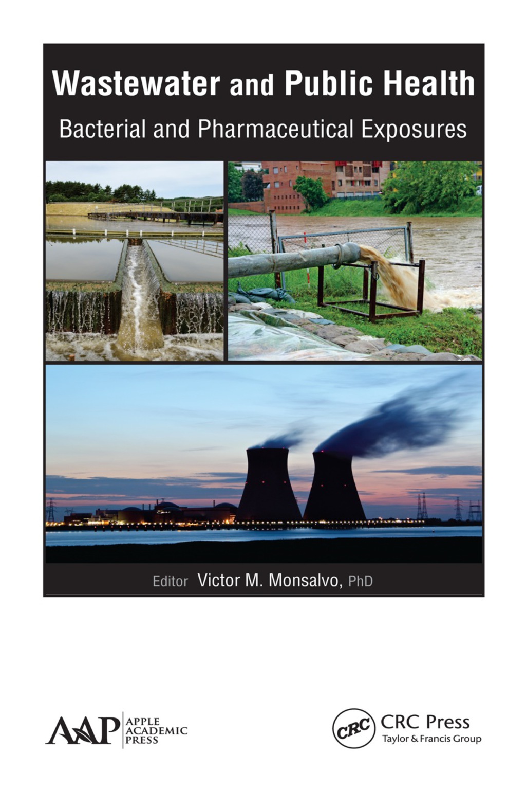 Wastewater and Public Health Bacterial and Pharmaceutical Exposures 1st Edition