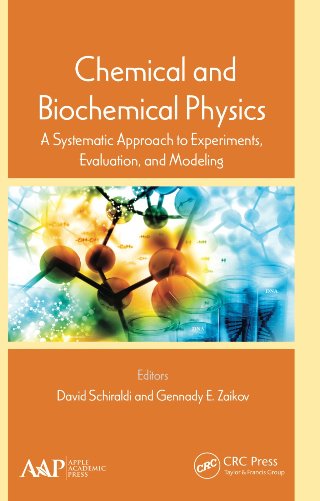 Chemical and Biochemical Physics A Systematic Approach to Experiments, Evaluation, and Modeling 1st Edition