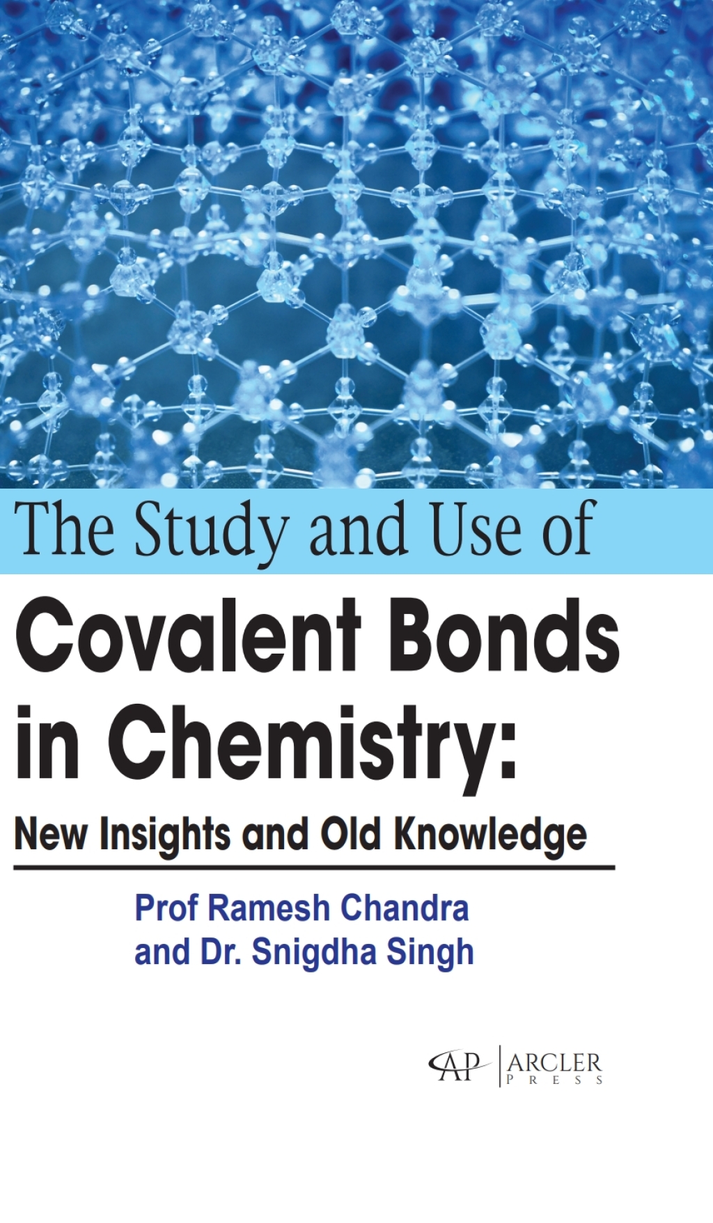 The study and use of covalent bonds in chemistry: New insights and old knowledge 