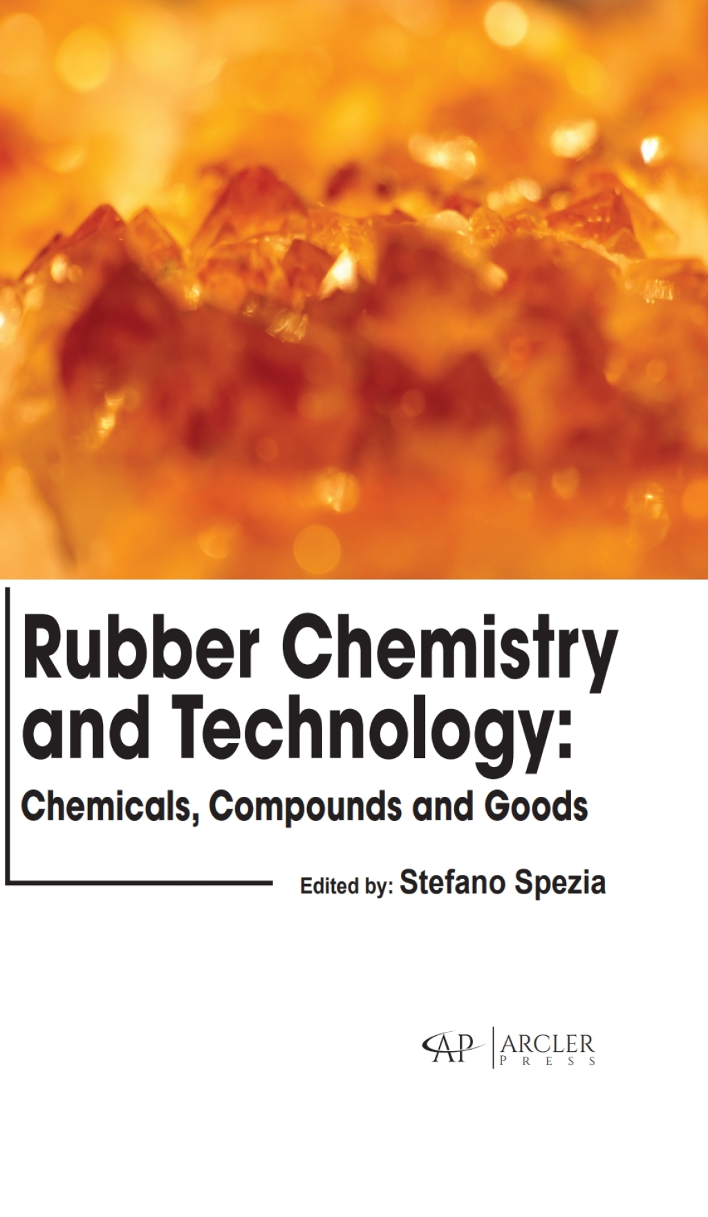 Rubber Chemistry and Technology: Chemicals, Compounds and Goods 