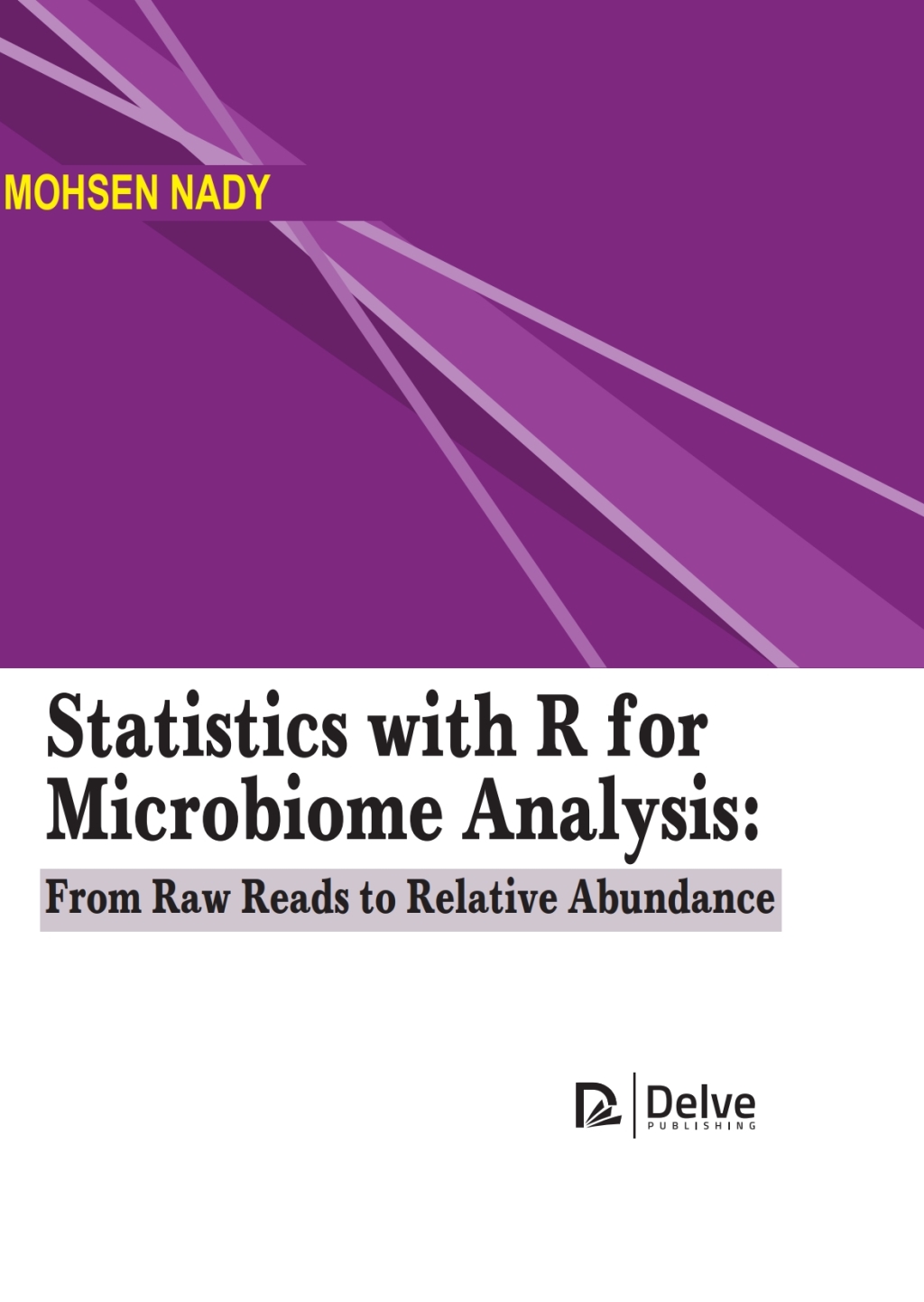 Statistics with R for Microbiome Analysis: From Raw Reads to Relative Abundance 
