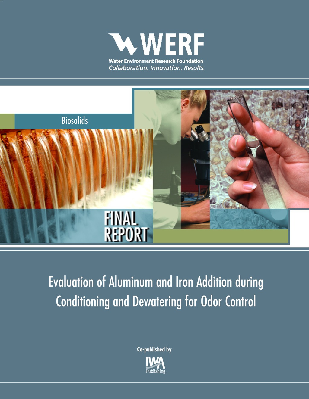 Effect of Aluminum and Iron Addition during Conditioning and Dewatering for Odor Control 