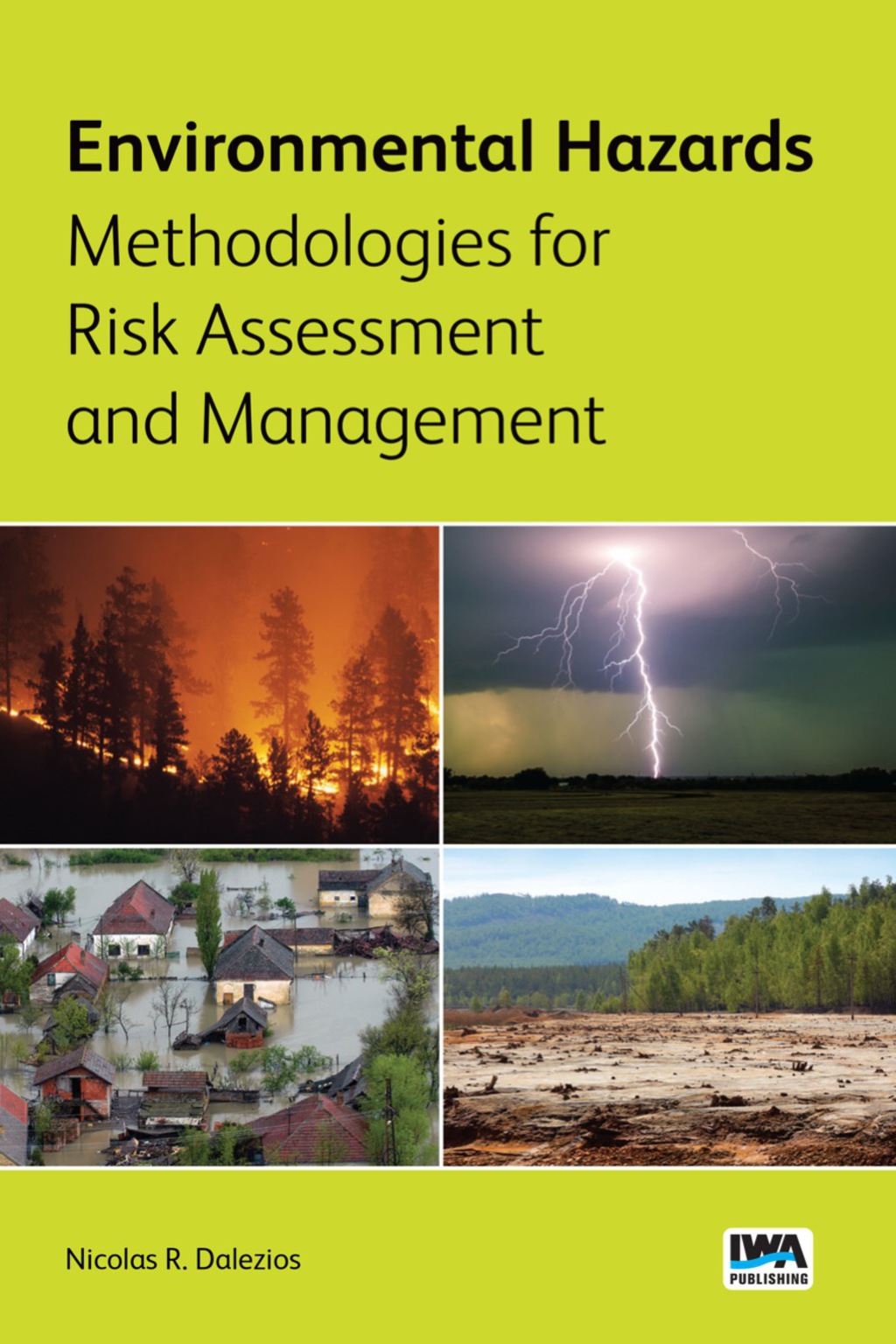 Environmental Hazards Methodologies for Risk Assessment and Management 
