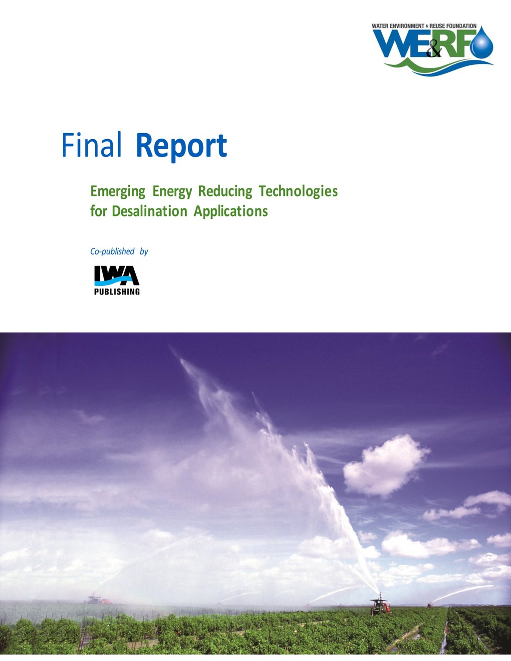 Emerging Energy Reducing Technologies for Desalination Applications 