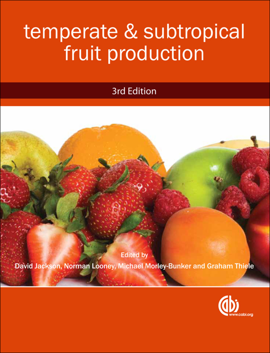 Temperate and Subtropical Fruit Production 3rd Edition