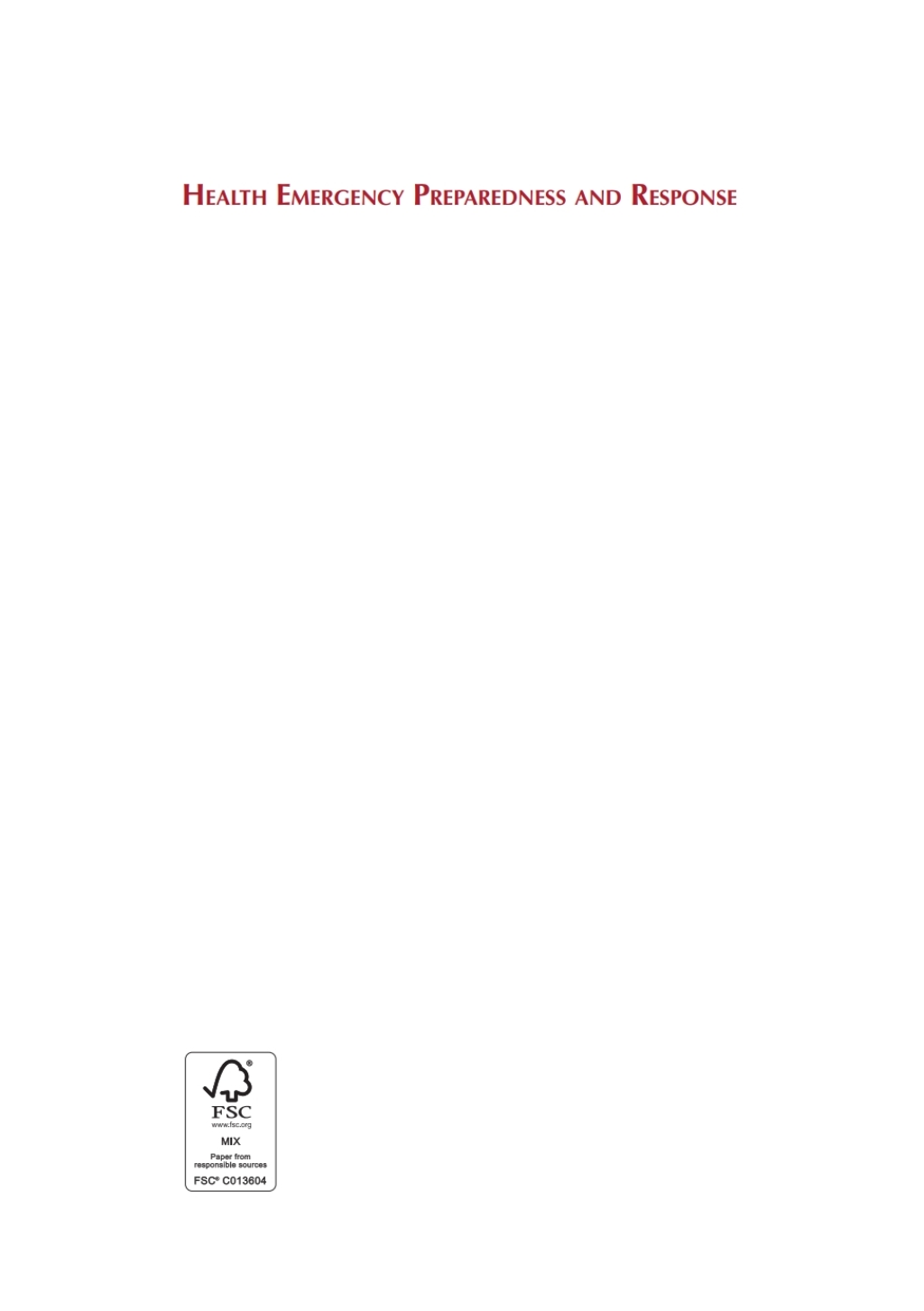 Health Emergency Preparedness and Response 1st Edition