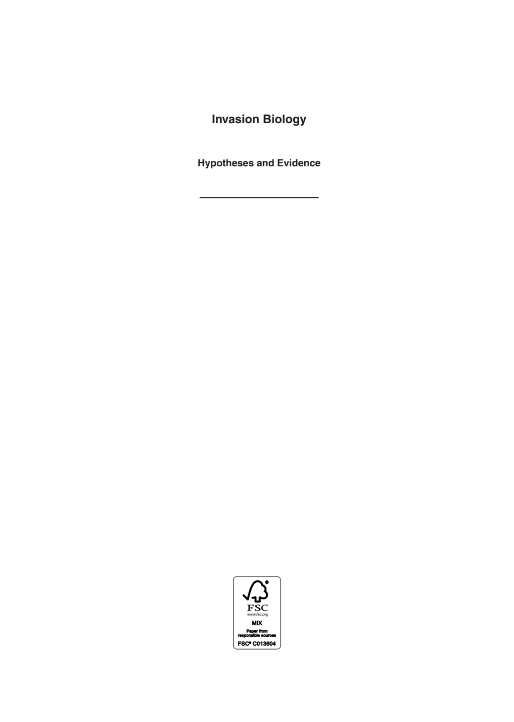 Invasion Biology Hypotheses and Evidence 1st Edition