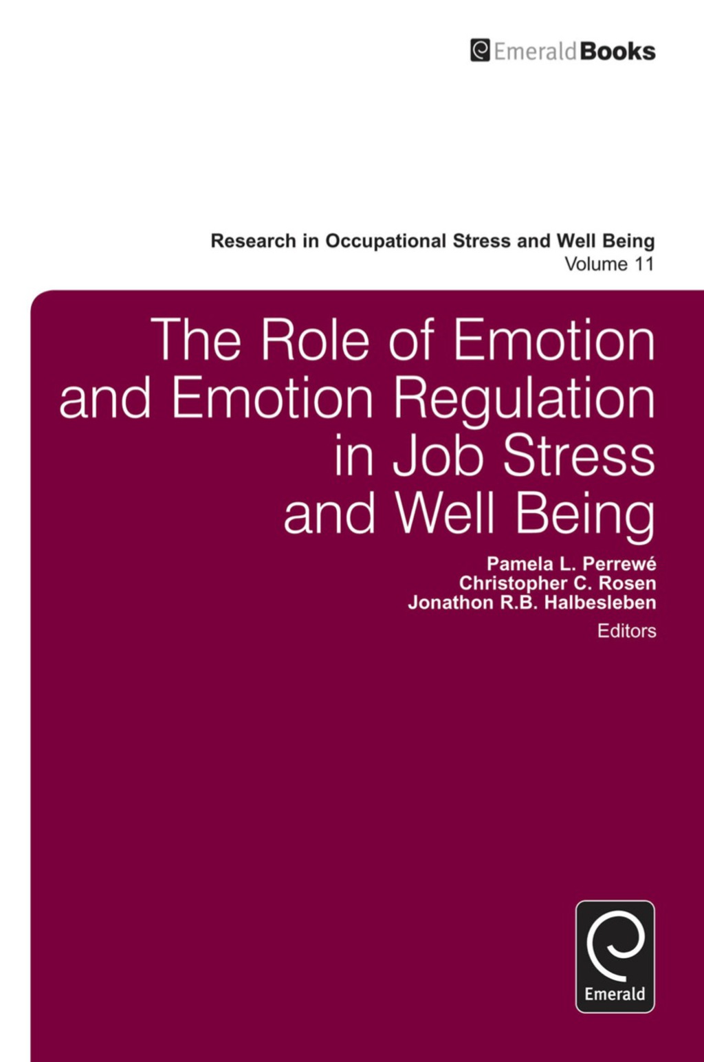 The Role of Emotion and Emotion Regulation in Job Stress and Well Being 