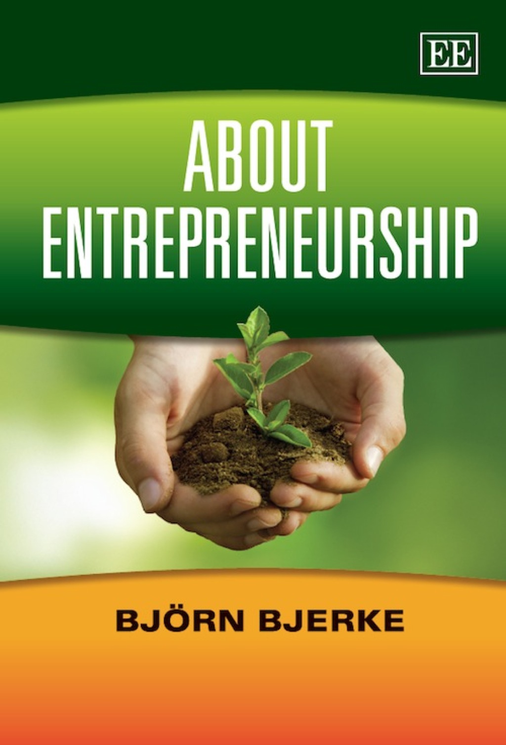 About Entrepreneurship 1st Edition